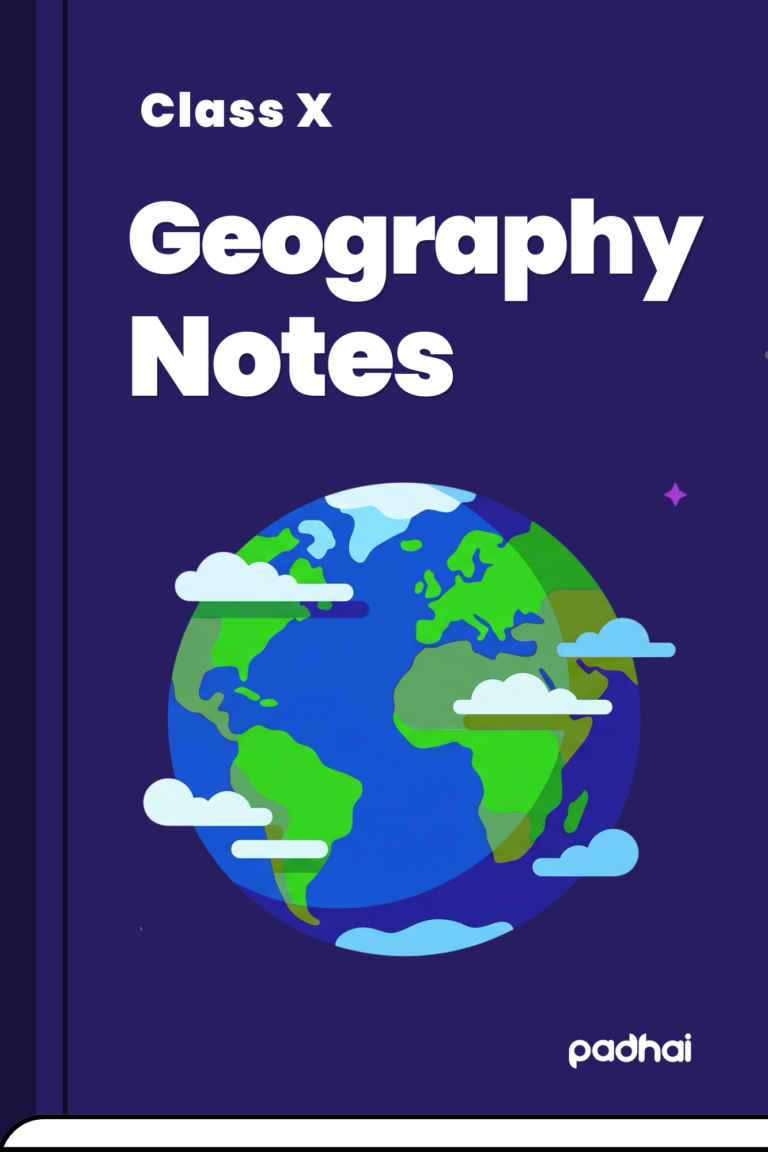 Class 10 Geography Notes I For 2027 Board exams